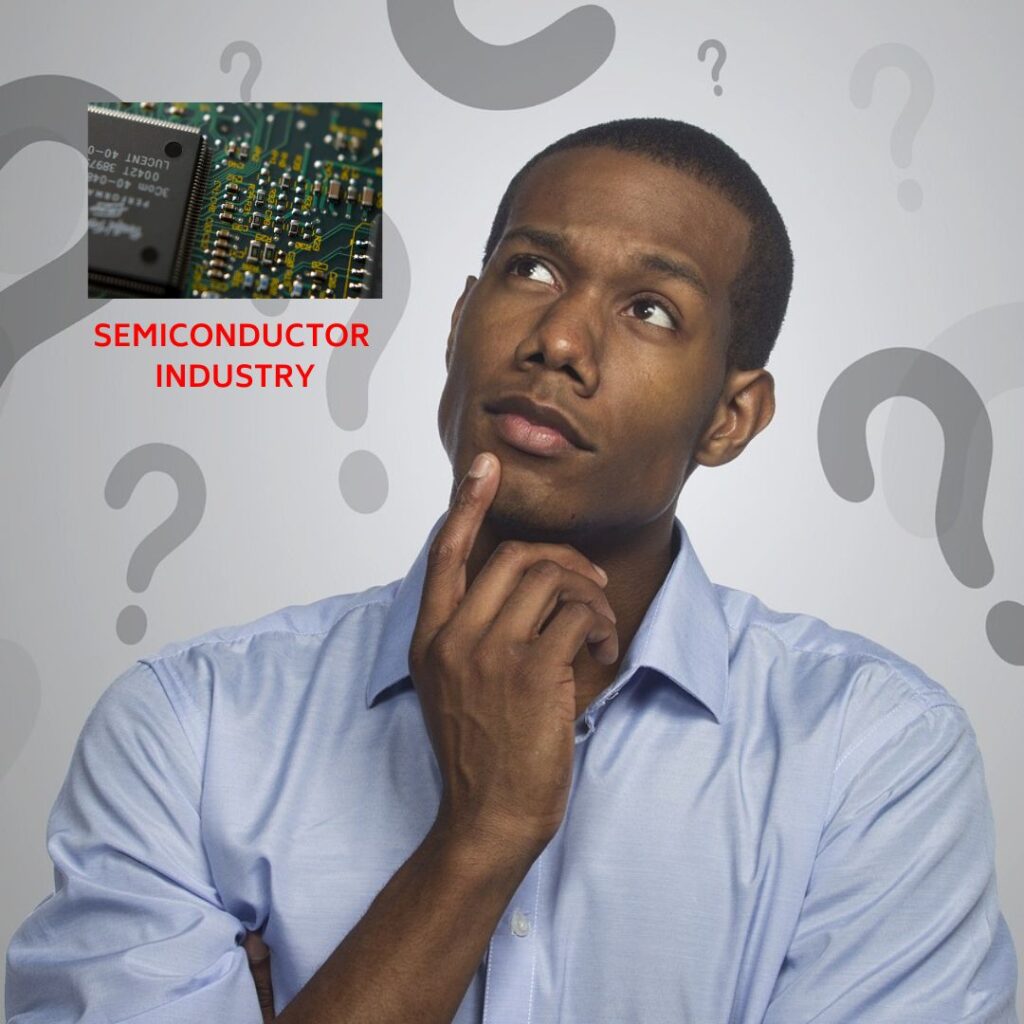 Semiconductor industry